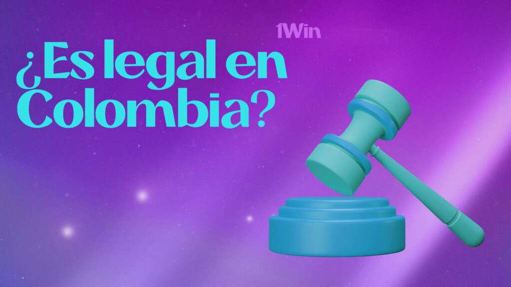 Legislación sobre apuestas en Colombia. Legalidad de 1win en Colombia.